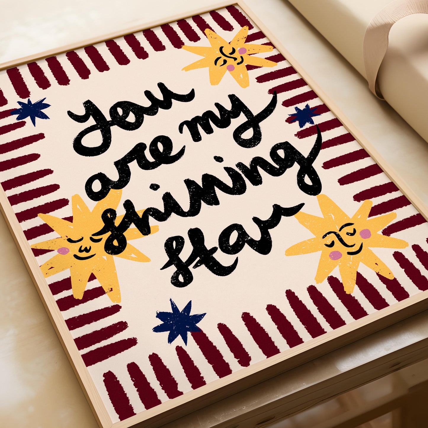You Are My Shining Star Print