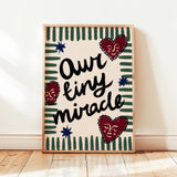 Our Tiny Miracle Print