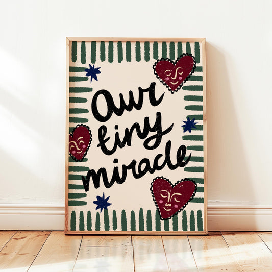 Our Tiny Miracle Print