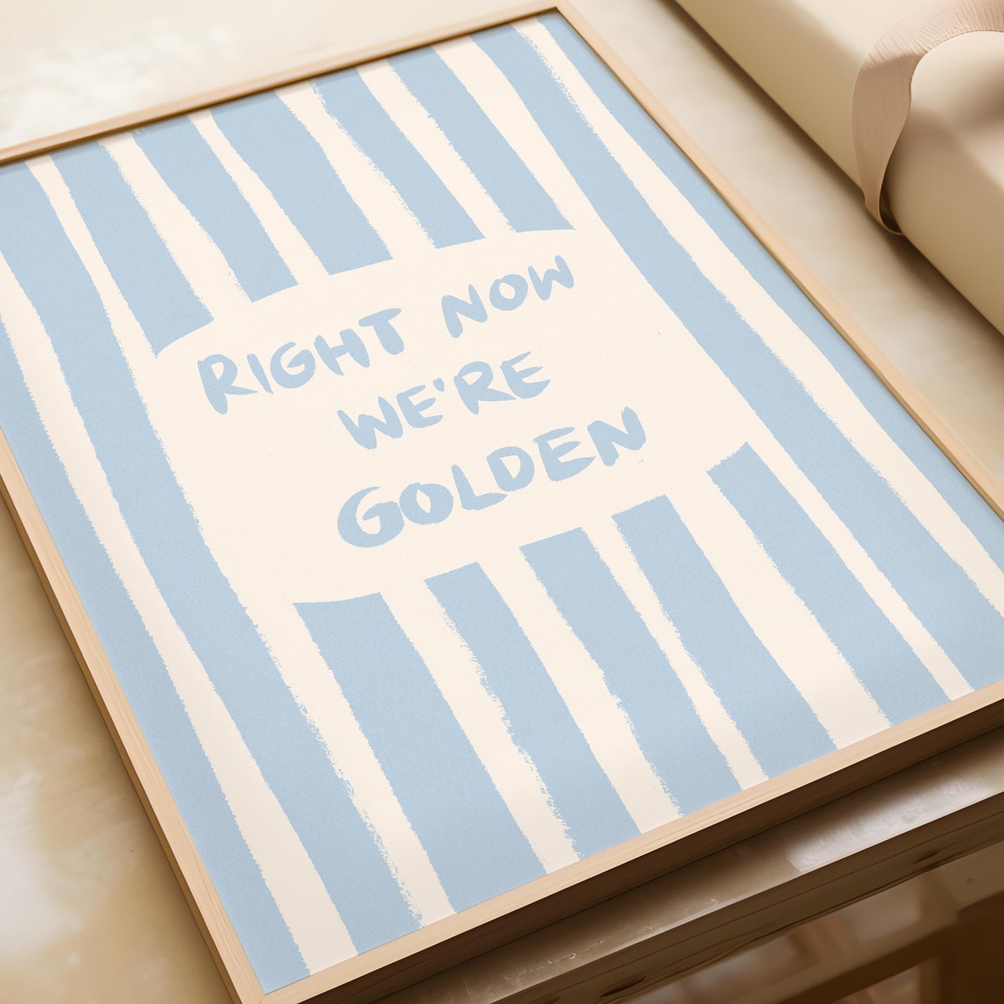 Right Now We're Golden Print