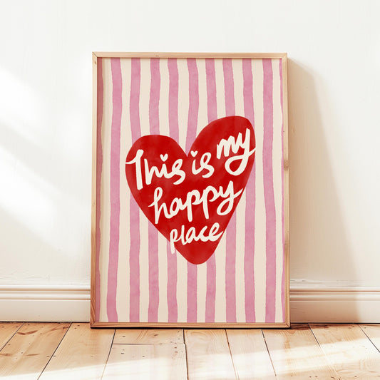 This Is My Happy Place Print