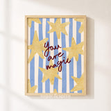You Are Magic Print