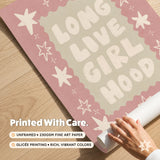 Long Live Girlhood Print