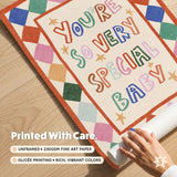 You Are So Special Print