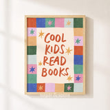 Cool Kids Read Books Print, Colorful Playroom Poster, Nursery Wall Decor, UNFRAMED