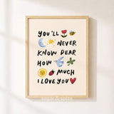 You'll Never Know Dear Print, Neutral Nursery Poster, Minimalist Kids Playroom Wall Art Decor, UNFRAMED