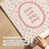 Long Live Girlhood Print