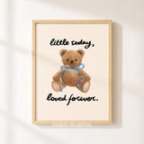 Little Today Loved Forever Print