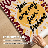 You Are My Sunshine Print