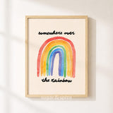 Somewhere Over The Rainbow Print