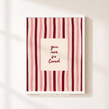 You Are So Loved Print