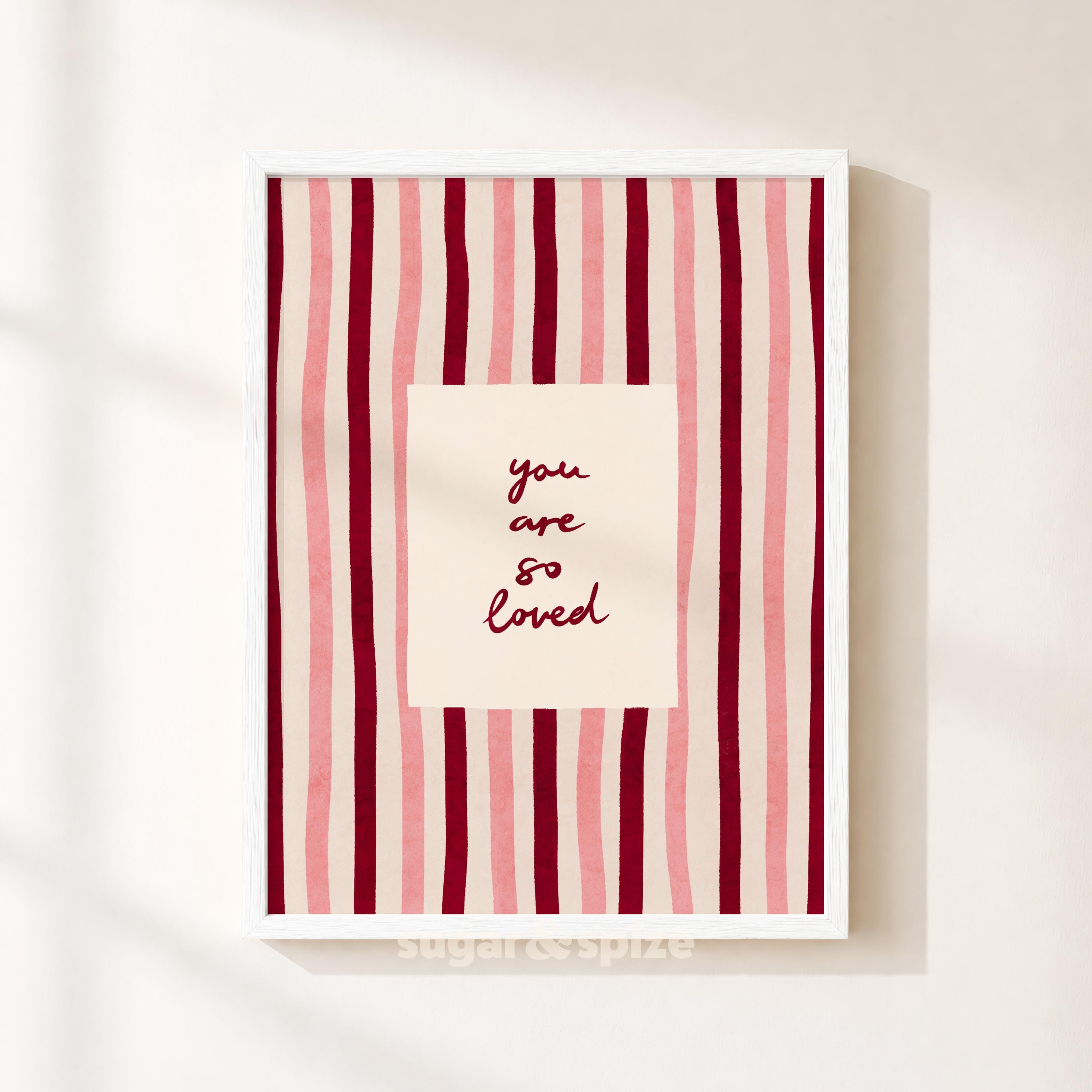 You Are So Loved Print