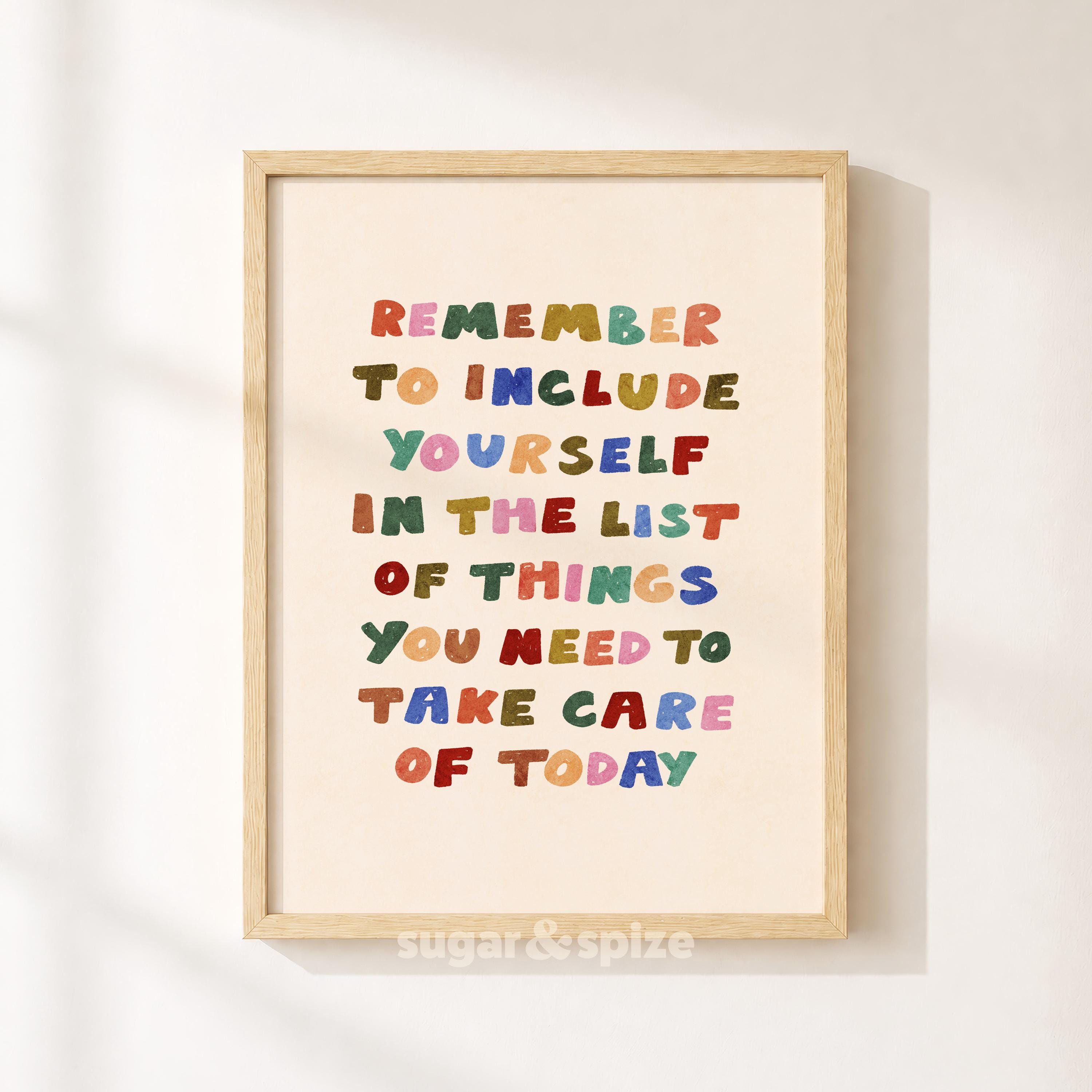 Take Care Of Yourself Print