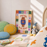 Follow Your Heart Bear Print