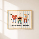 Keep Rolling Dreaming Print