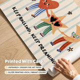 Keep Rolling Dreaming Print