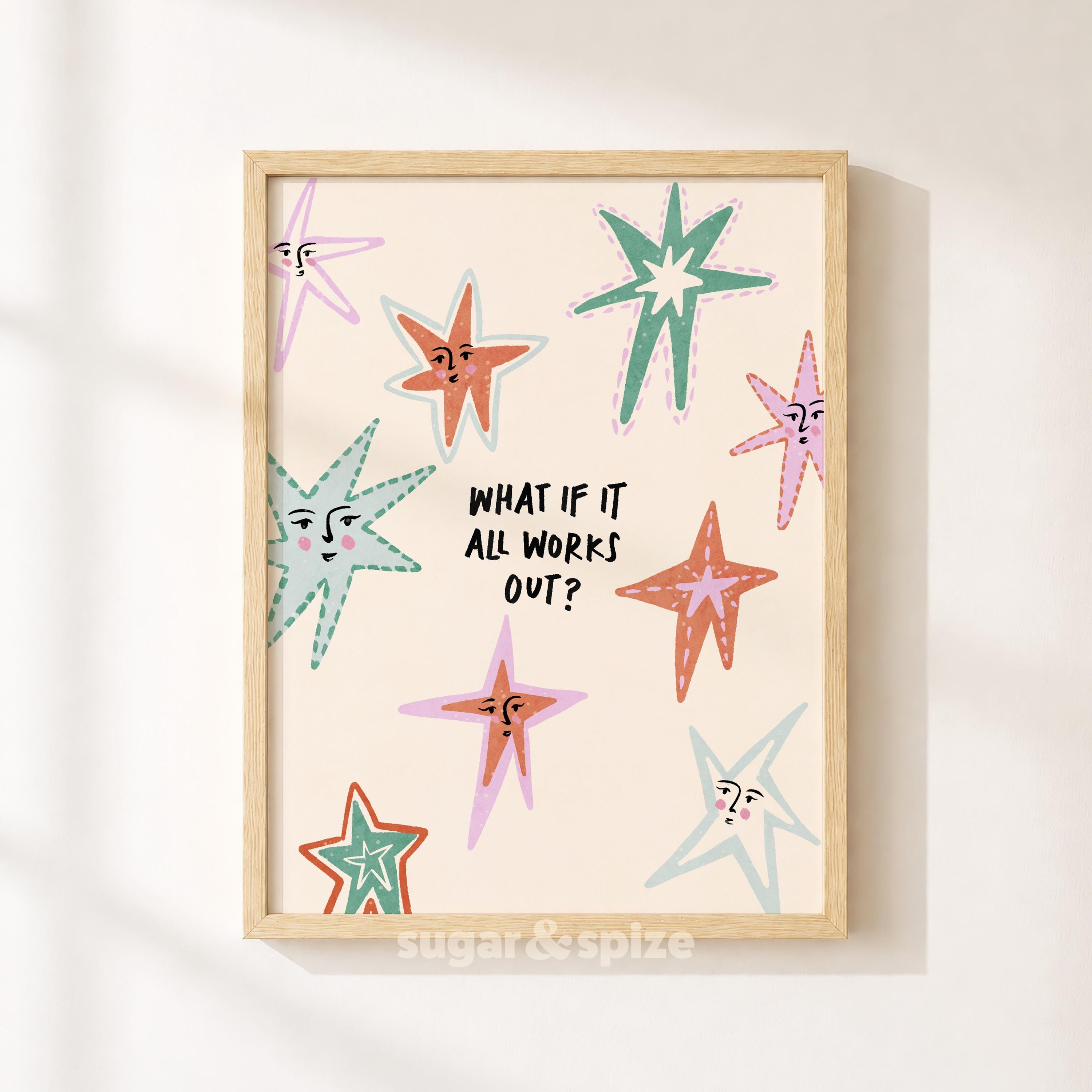 What If All Works Out Print