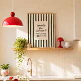 What's For Dinner Print