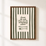 First We Eat Print