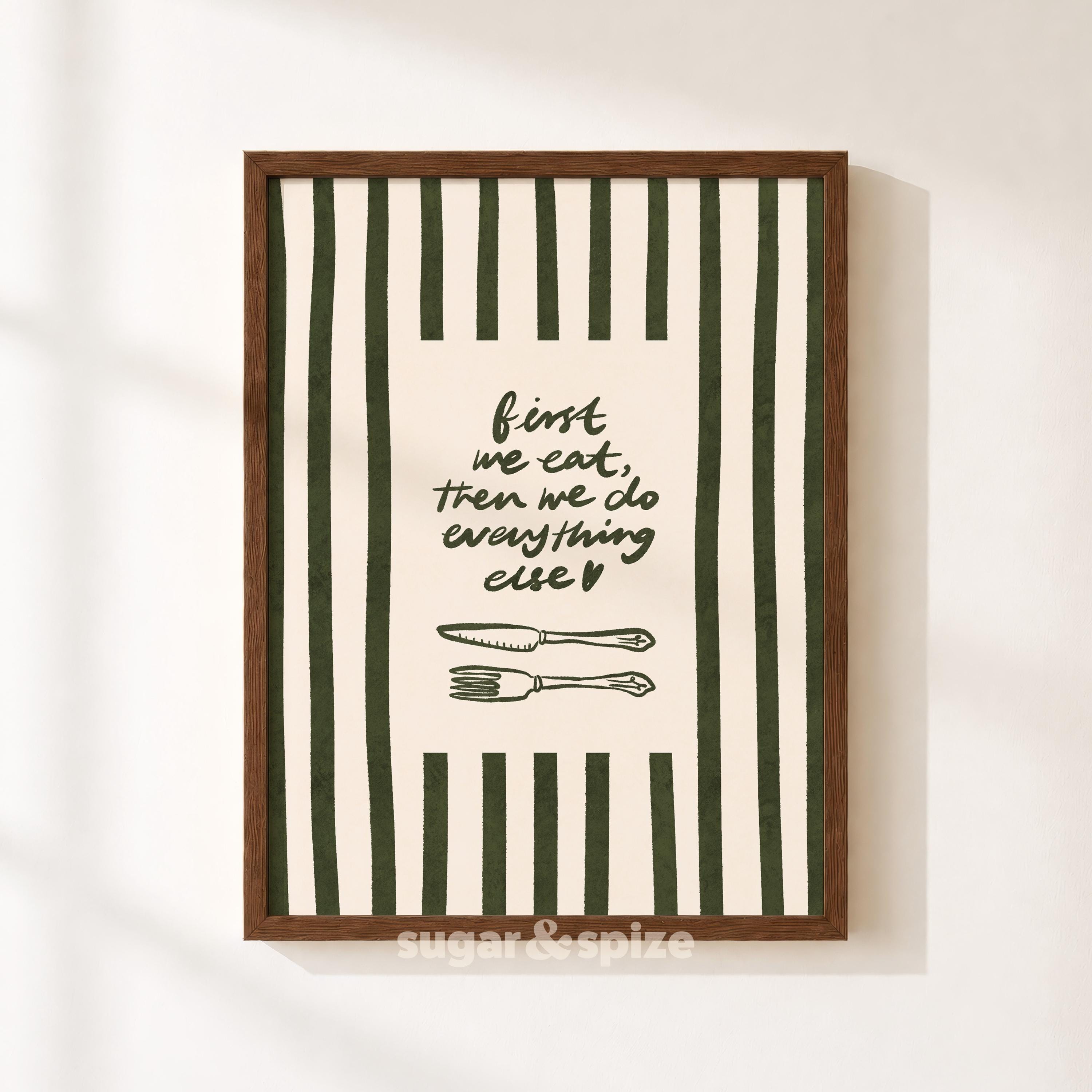 First We Eat Print