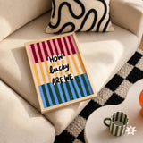 How Lucky Are We Print