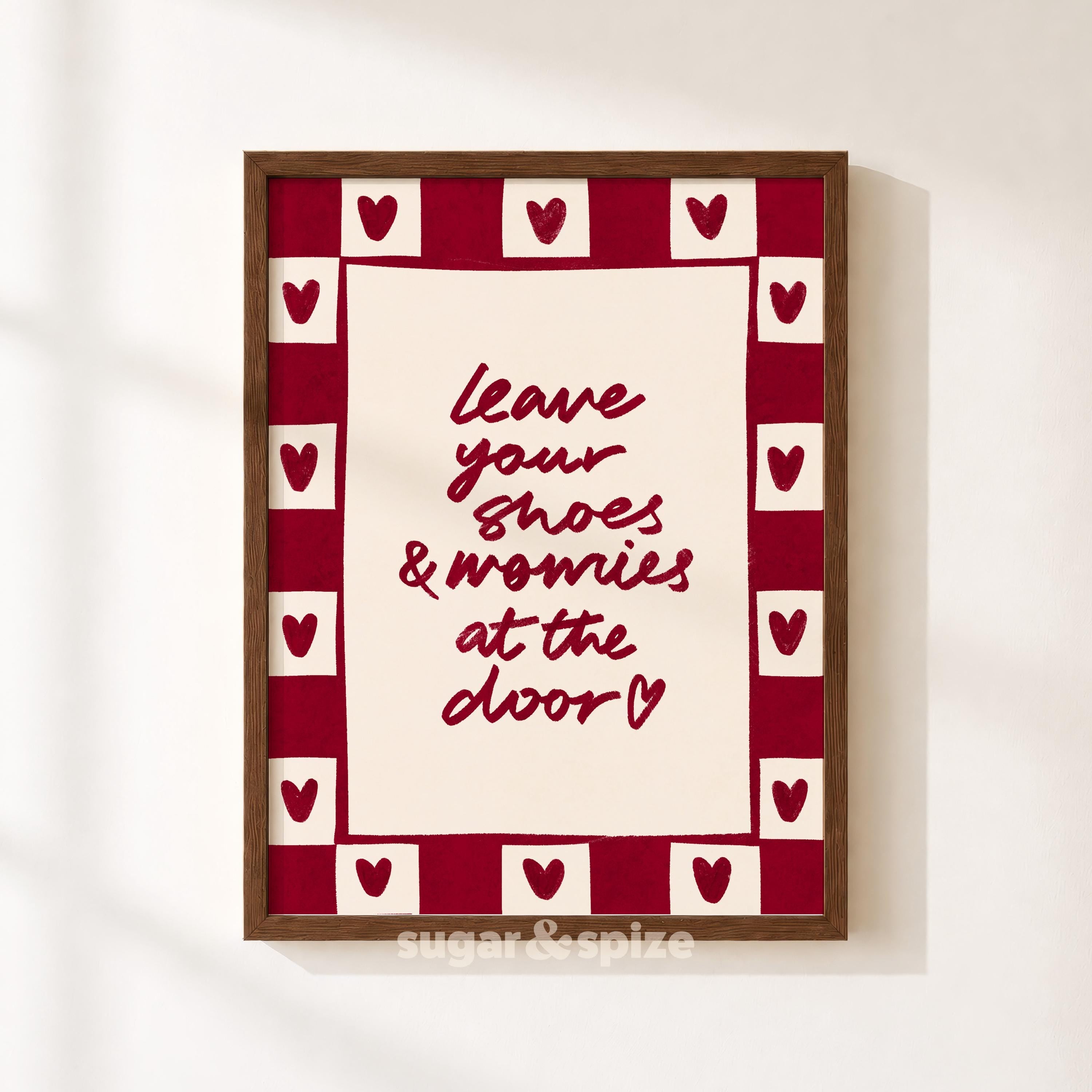 Leave Your Shoes & Worries Print