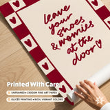 Leave Your Shoes & Worries Print