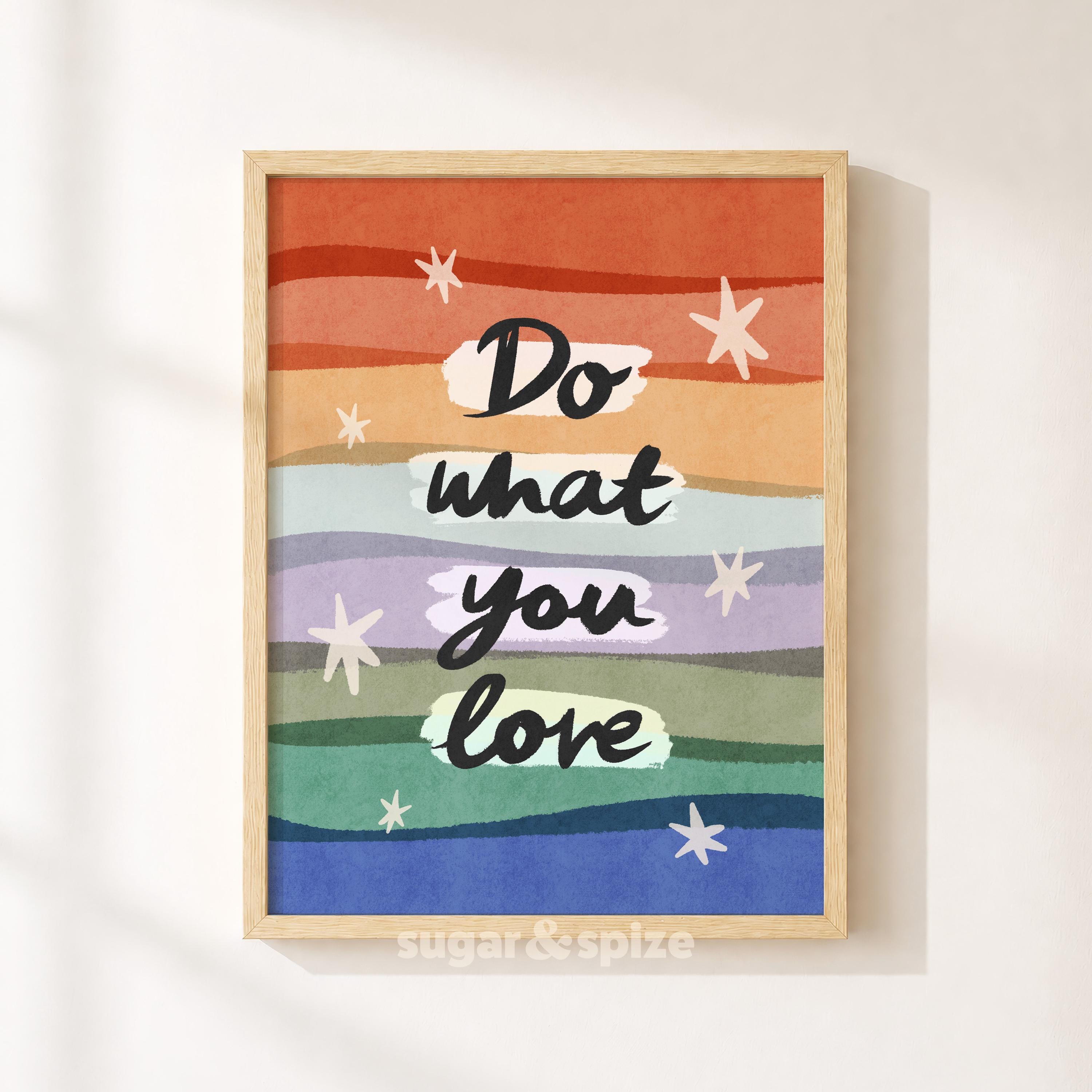 Do What You Love Print