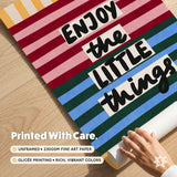 Enjoy The Little Things Print
