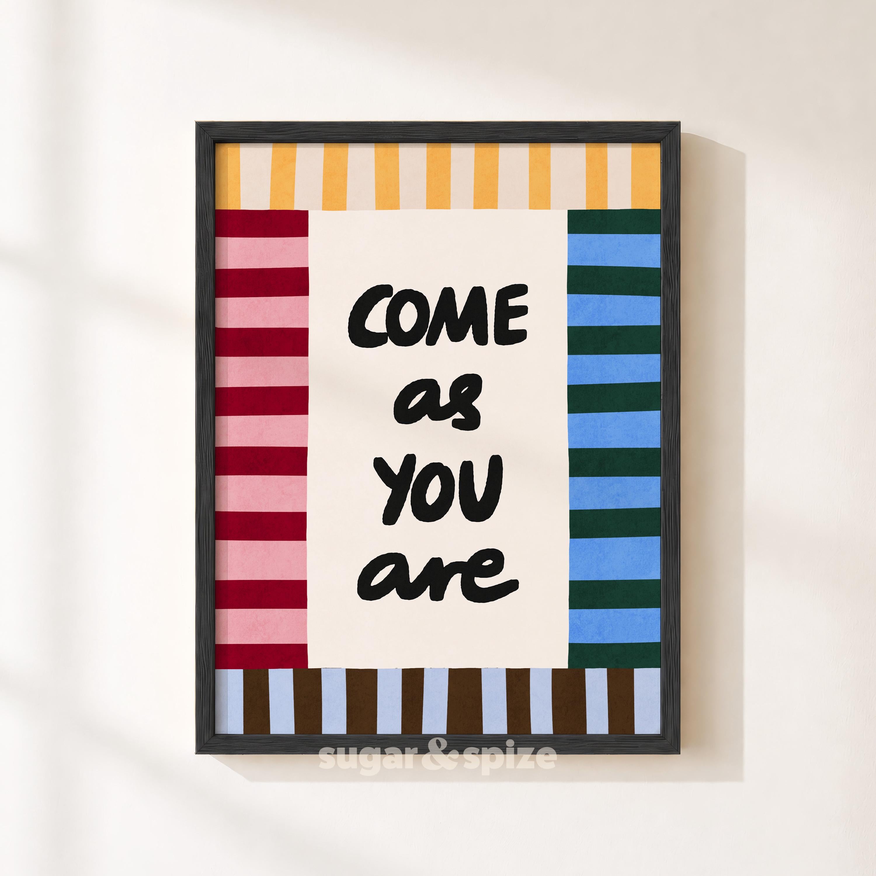 Come As You Are Print