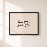 Love You Goodnight Print