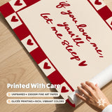 If You Love Me Let Me Sleep Print