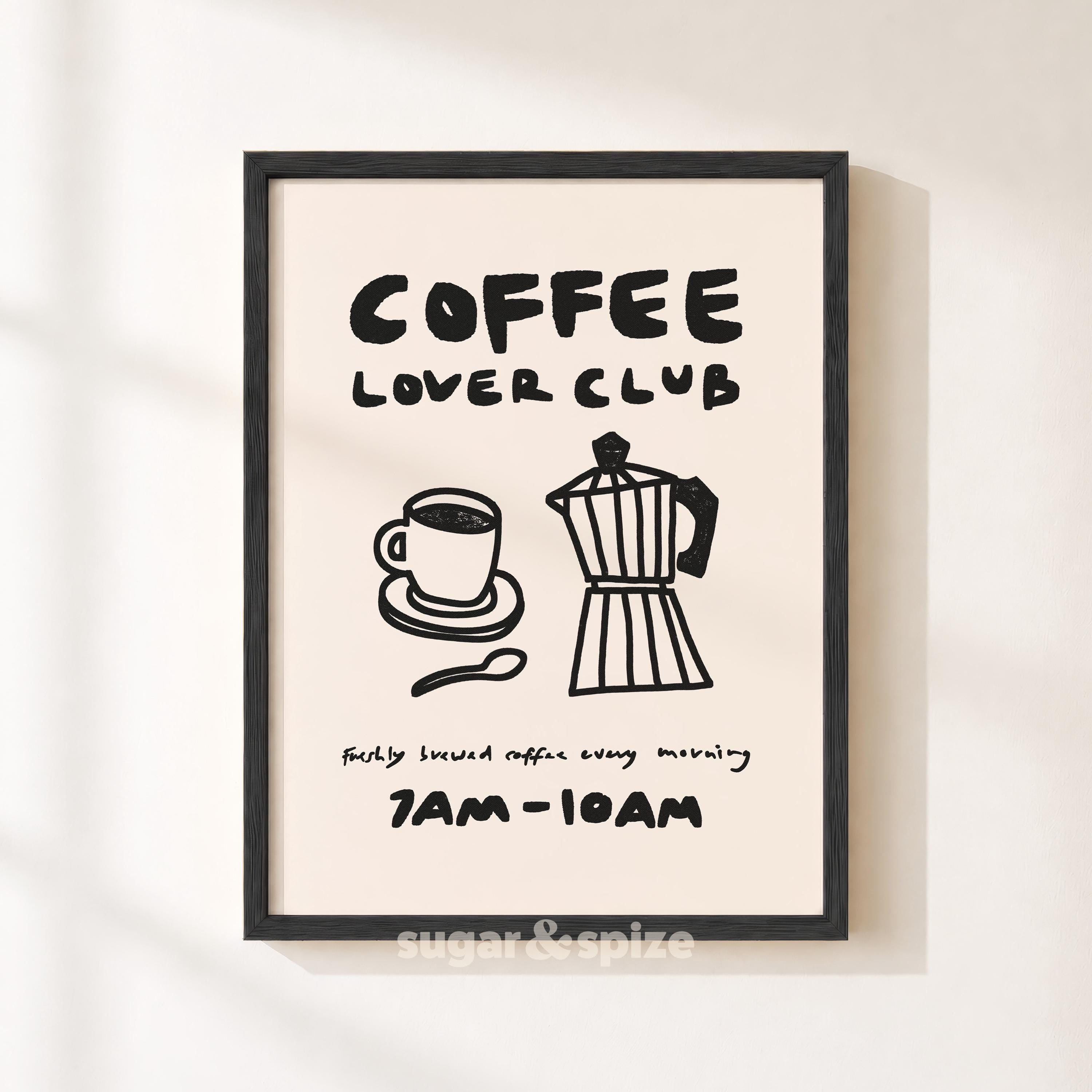 Coffee Lover Club Print